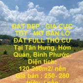 ĐẤT ĐẸP - GIÁ CỰC TỐT - MỞ BÁN LÔ ĐẤT FULL THỔ CƯ  Tại Tân Hưng, Hớn Quản, Bình Phước.